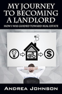 Couverture_My Journey To Becoming A Landlord