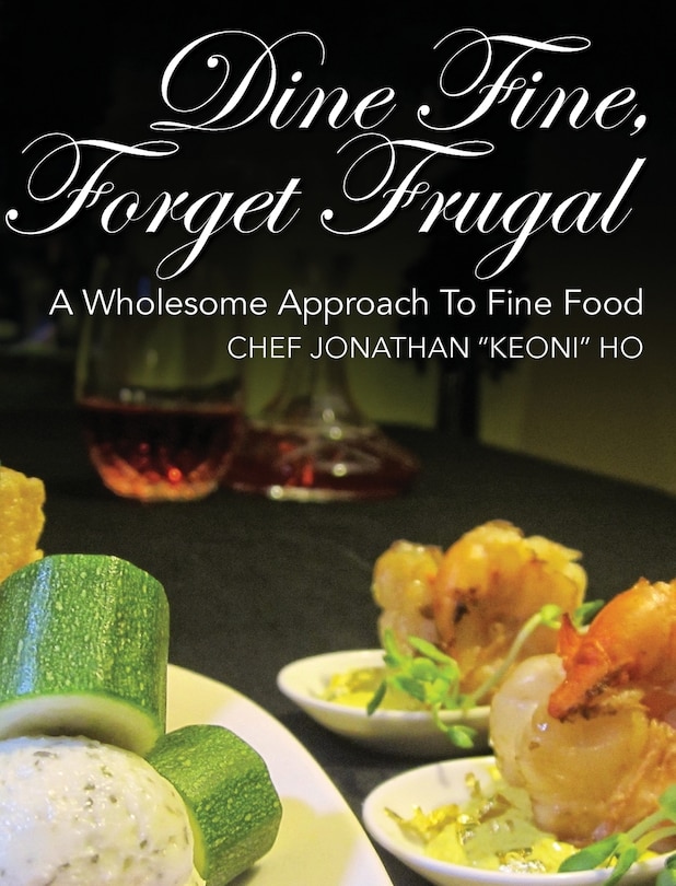 Front cover_Dine Fine, Forget Frugal