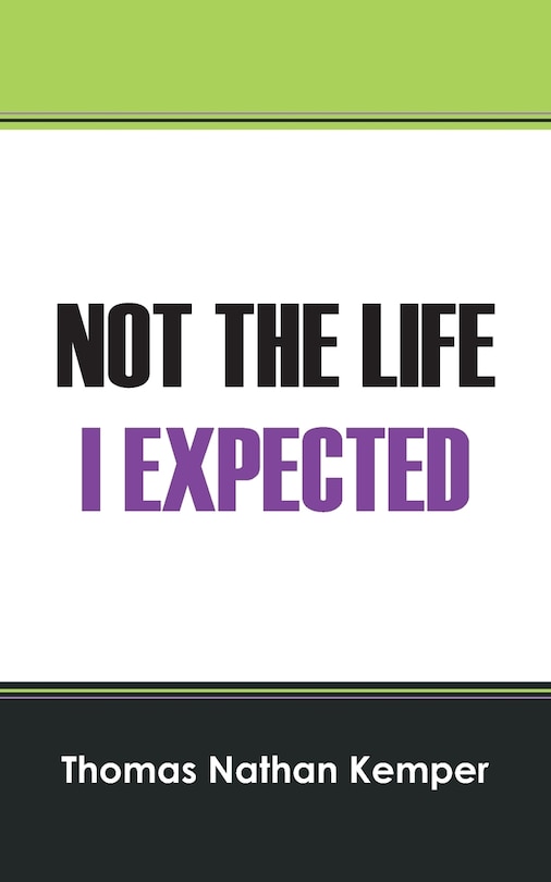 Front cover_Not The Life I Expected