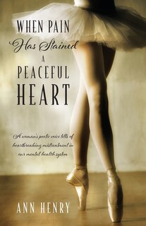 Couverture_When Pain Has Stained A Peaceful Heart