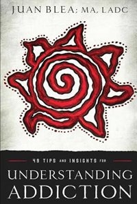 Front cover_49 Tips & Insights For Understanding Addiction
