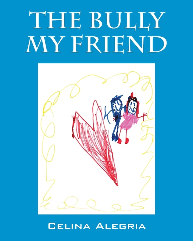 Front cover_The Bully My Friend