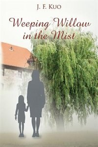 Front cover_Weeping Willow In The Mist