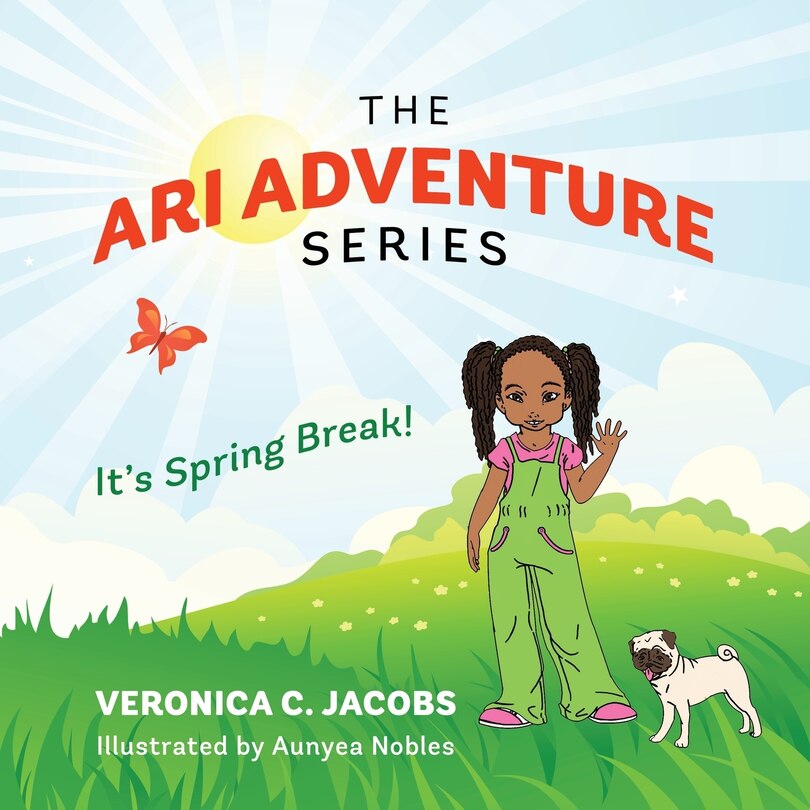 The Ari Adventure Series: It's Spring Break!