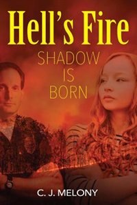 Hell's Fire: Shadow Is Born