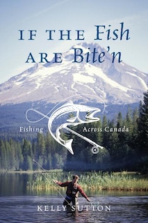 Couverture_If The Fish Are Bite'n