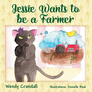 Jessie Wants To Be A Farmer