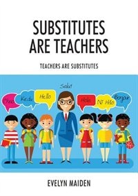 Substitutes Are Teachers: Teachers Are Substitutes