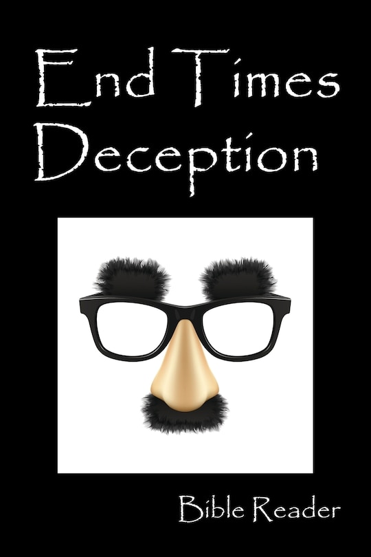 End Times Deception