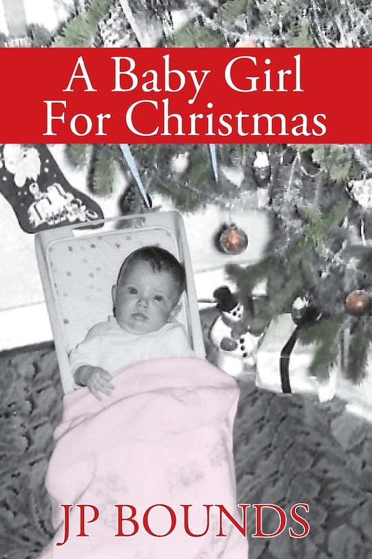 Front cover_A Baby Girl For Christmas