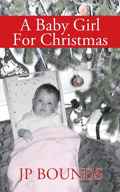 Front cover_A Baby Girl For Christmas