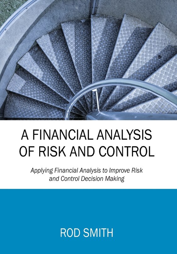 Front cover_A Financial Analysis Of Risk And Control