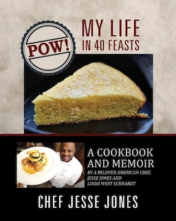 Front cover_Pow! My Life In 40 Feasts