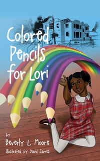 Front cover_Colored Pencils For Lori