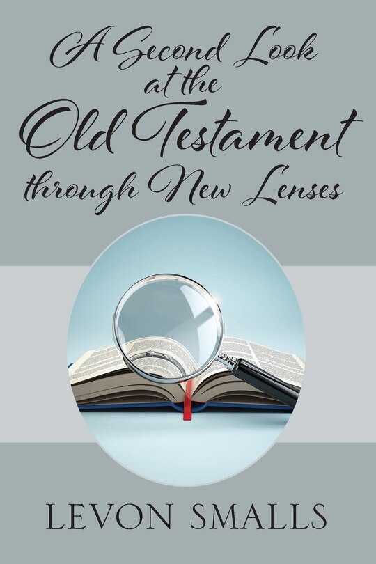 Front cover_A Second Look At The Old Testament Through New Lenses