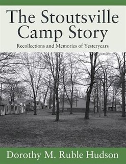 Front cover_The Stoutsville Camp Story