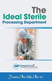 Front cover_The Ideal Sterile Processing Department