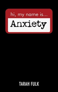 Front cover_Hi, My Name Is Anxiety