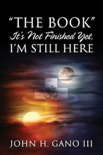 the Book It's Not Finished Yet, I'm Still Here