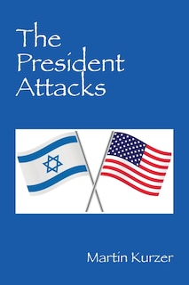 Couverture_The President Attacks