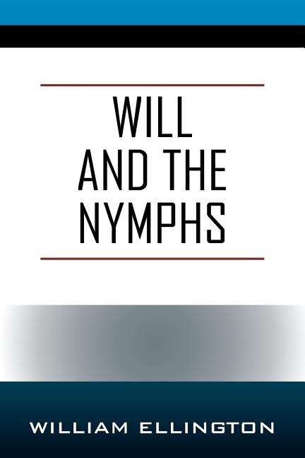 Will And The Nymphs