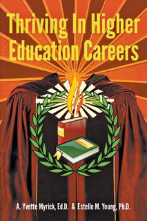 Front cover_Thriving In Higher Education Careers