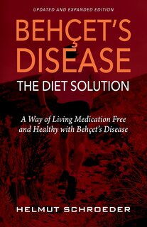 Couverture_BehҪet's Disease/The Diet Solution