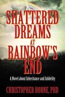 Couverture_Shattered Dreams At Rainbow's End