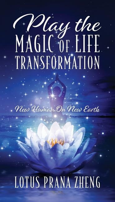 Front cover_Play The Magic Of Life Transformation