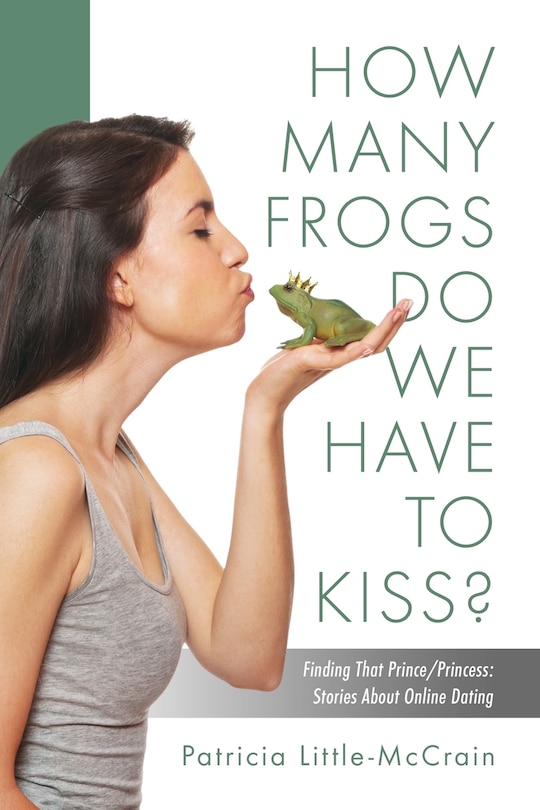 Couverture_How Many Frogs Do We Have To Kiss? Finding That Prince/princess