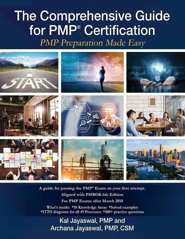 The Comprehensive Guide For Pmp(r) Certification: Pmp Preparation Made Easy