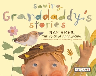Front cover_Saving Granddaddy's Stories: Ray Hicks, the Voice of Appalachia