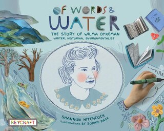 Front cover_Of Words and Water: The Story of Wilma Dykeman--Writer, Historian, Environmentalist