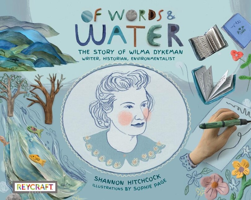 Front cover_Of Words and Water: The Story of Wilma Dykeman--Writer, Historian, Environmentalist