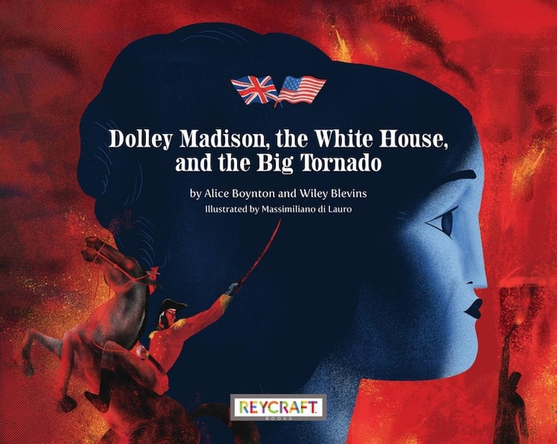 Couverture_Dolley Madison, the White House, and the Big Tornado