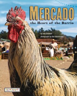 Mercado: Heart of the Barrio: Heart of the Barrio