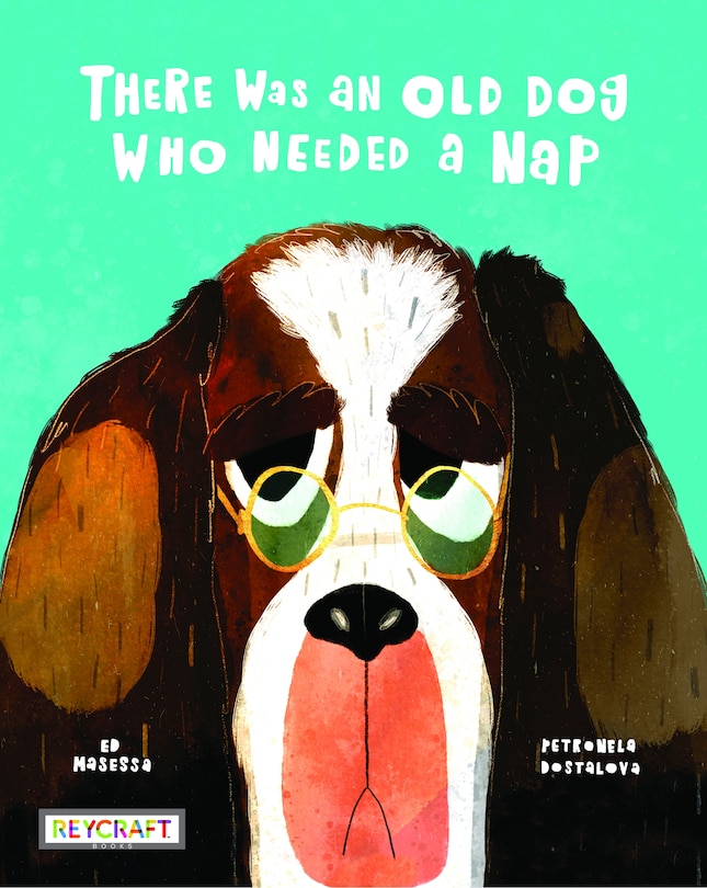 There Was an Old Dog Who Needed a Nap