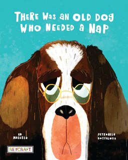 Couverture_There Was an Old Dog Who Needed a Nap