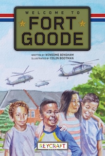Front cover_Welcome to Fort Goode (Fort Goode, Book #1)