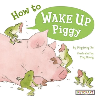 Front cover_How to Wake Up Piggy
