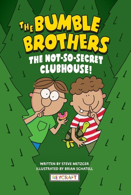 Front cover_The Bumble Brothers: The Not-So-Secret Clubhouse (Bumble Brothers #2)