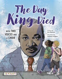 Couverture_The Day King Died: Remembered Through Two Voices and a Choir
