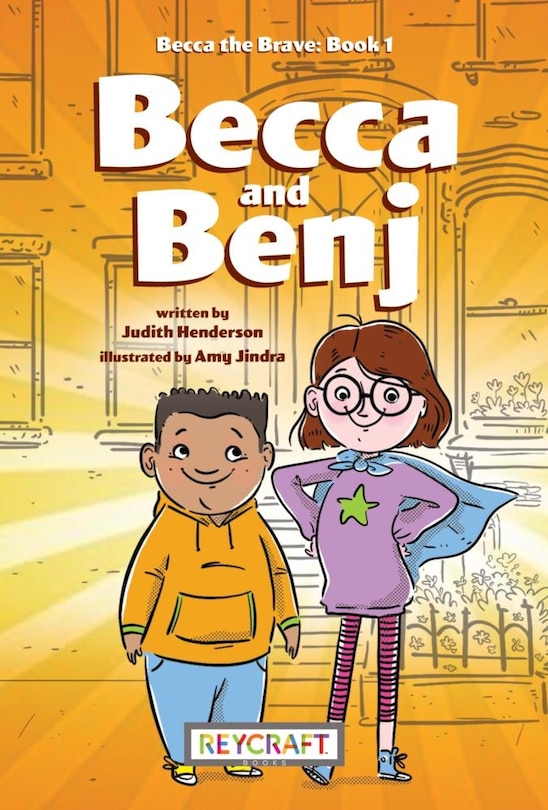 Front cover_Becca the Brave: Becca and Benj (Becca the Brave 1)