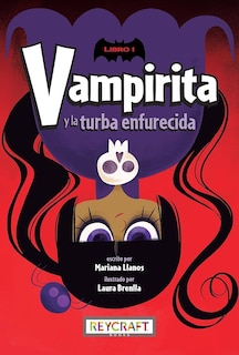 Front cover_Vampirita Y La Turba Enfurecida (Vampirita 1)