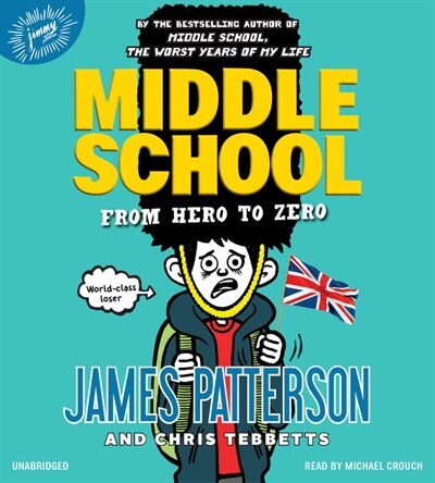 Front cover_Middle School: From Hero To Zero