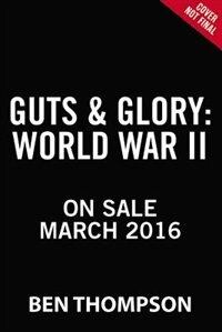Couverture_Guts & Glory: World War Ii