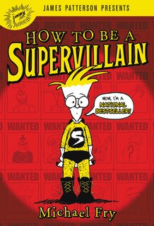 Front cover_How To Be A Supervillain