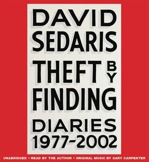 Theft By Finding: Diaries (1977-2002)