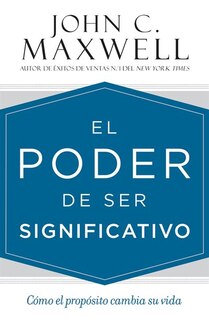 Front cover_El Poder De Ser Significativo