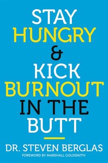 Front cover_Stay Hungry & Kick Burnout In The Butt